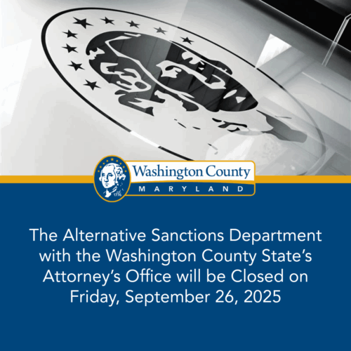 The Alternative Sanctions Department with the Washington County State’s Attorney’s Office will be Closed on Friday, September 26, 2025