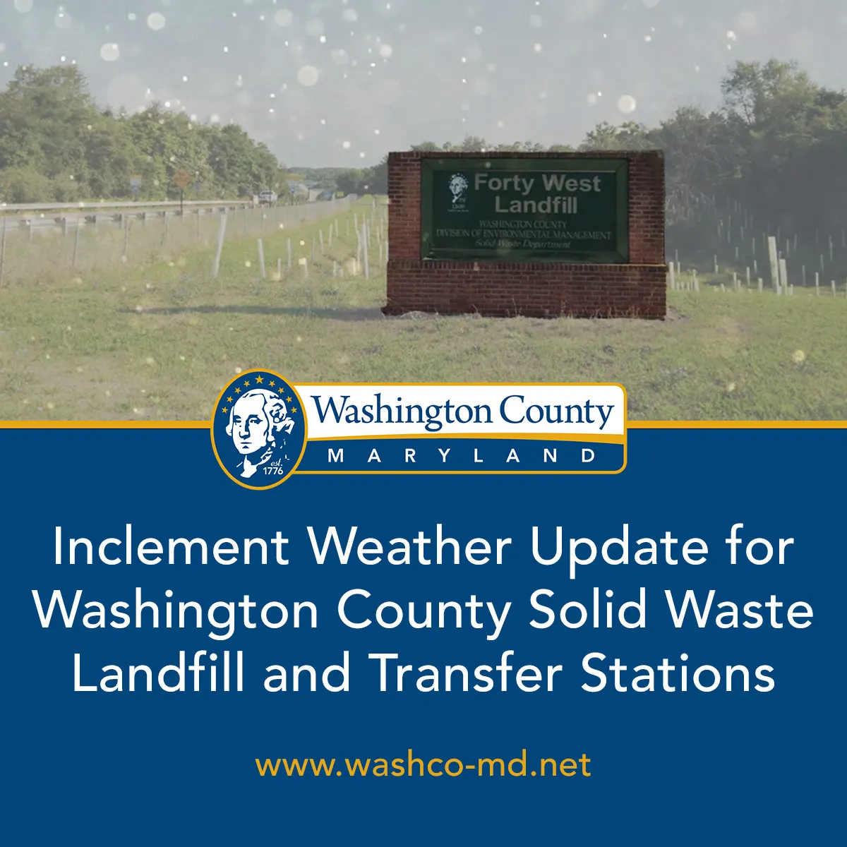 Inclement Weather Update for Washington County Solid Waste Landfill and