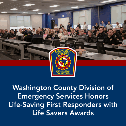 Washington County Division of Emergency Services Honors Life-Saving First Responders with Life Savers Awards