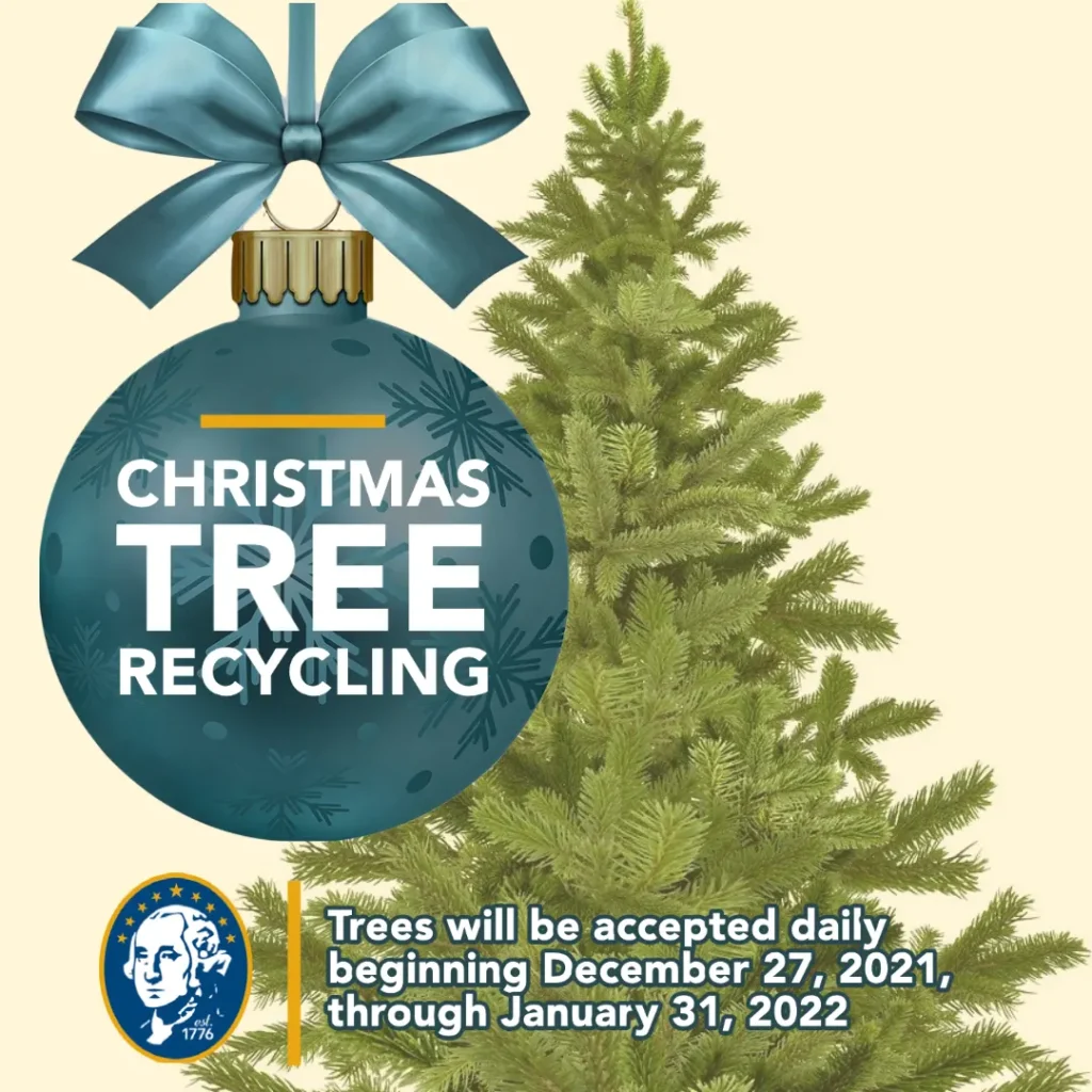 Christmas Tree Recycling begins 12/27/21 through 1/31/21