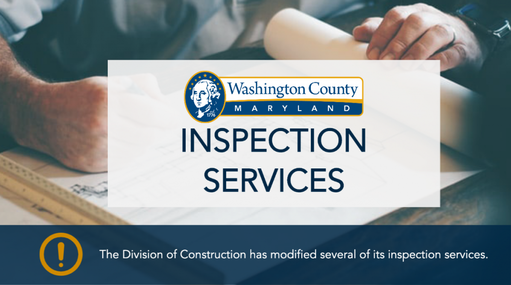 The Division of Construction has modified several of its inspection services