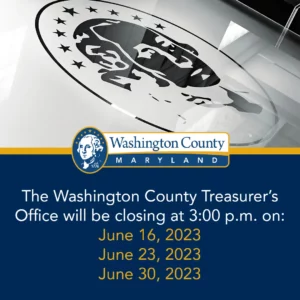 Washington County Treasurer's Office to Close at 3pm on 6/16, 6/23, and 6/30