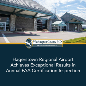 Hagerstown Regional Airport Achieves Exceptional Results in Annual FAA Certification Inspection