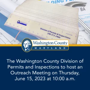 Washington County Division of Permits and Inspections to Host an Informative Outreach Meeting