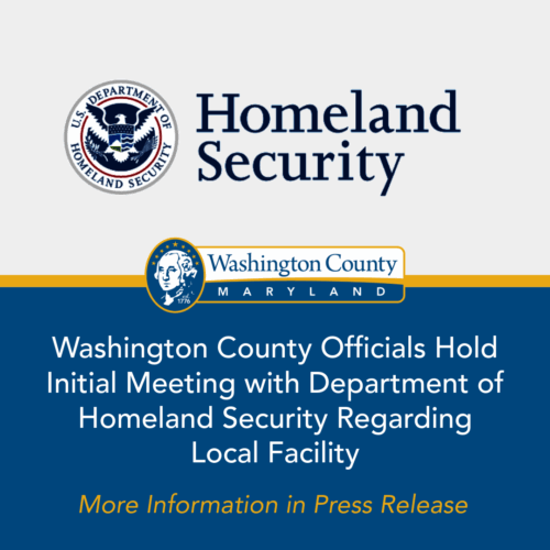 Washington County Officials Hold Initial Meeting with Department of Homeland Security Regarding Local Facility