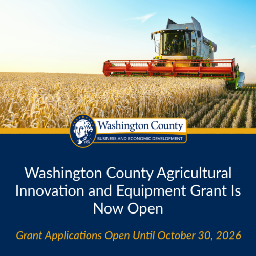 Washington County Agricultural Innovation and Equipment Grant Is Now Open