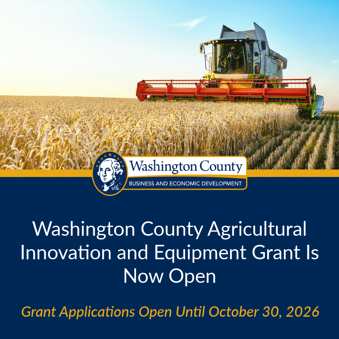 Washington County Agricultural Innovation and Equipment Grant Is Now Open