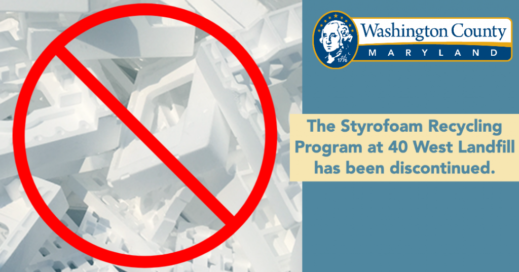 Stryofoam Recycling is no longer accepted at county landfills