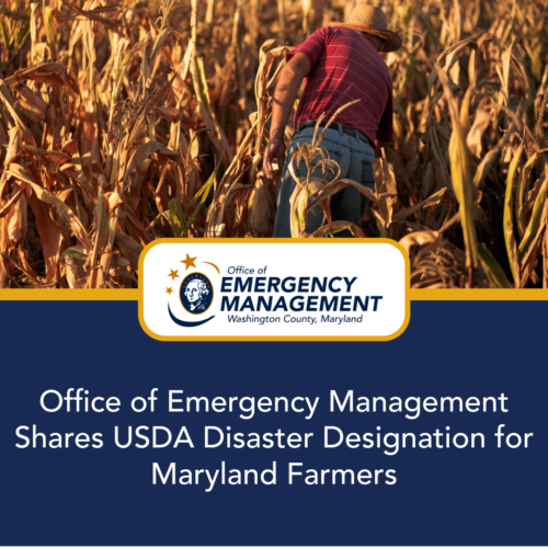 Office of Emergency Management Shares USDA Disaster Designation forMaryland Farmers