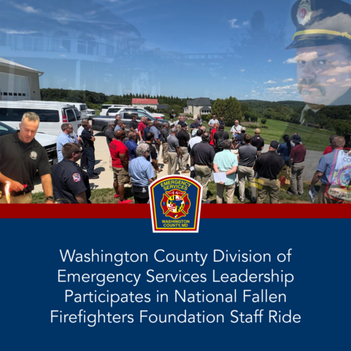 Washington County Division of Emergency Services Leadership Participates in National Fallen Firefighters Foundation Staff Ride