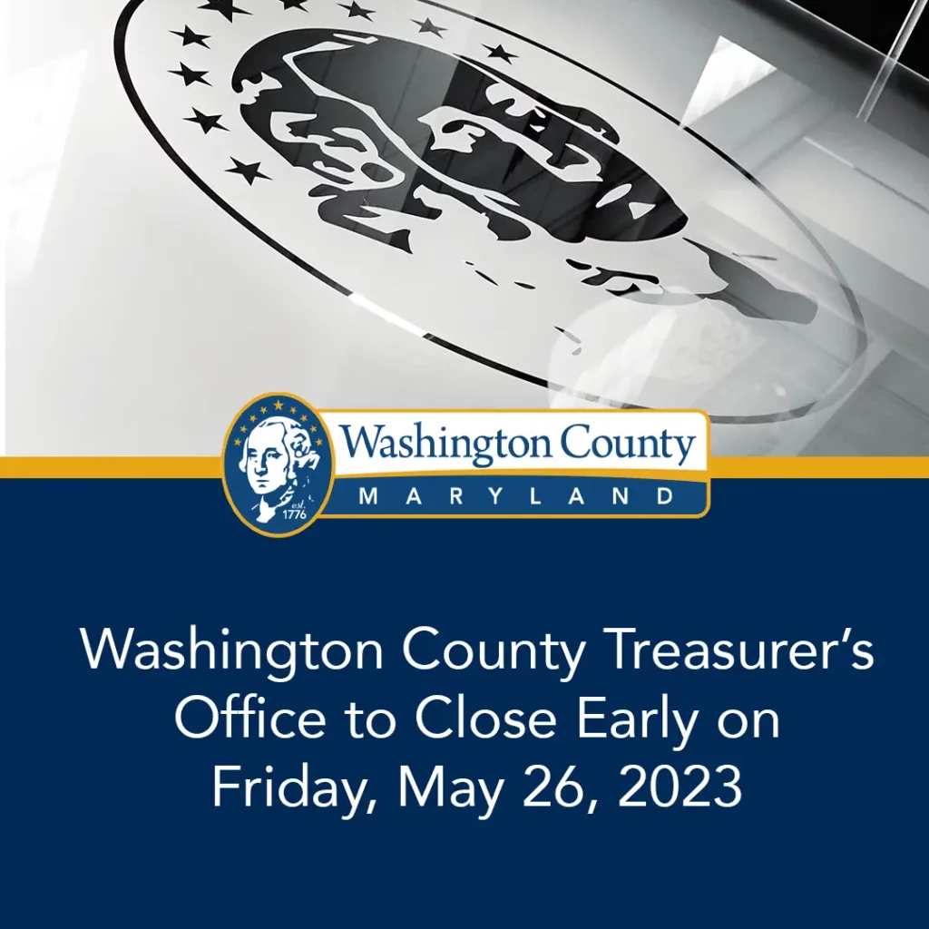 Washington County Treasurer's Office to Close Early on 5/26/23