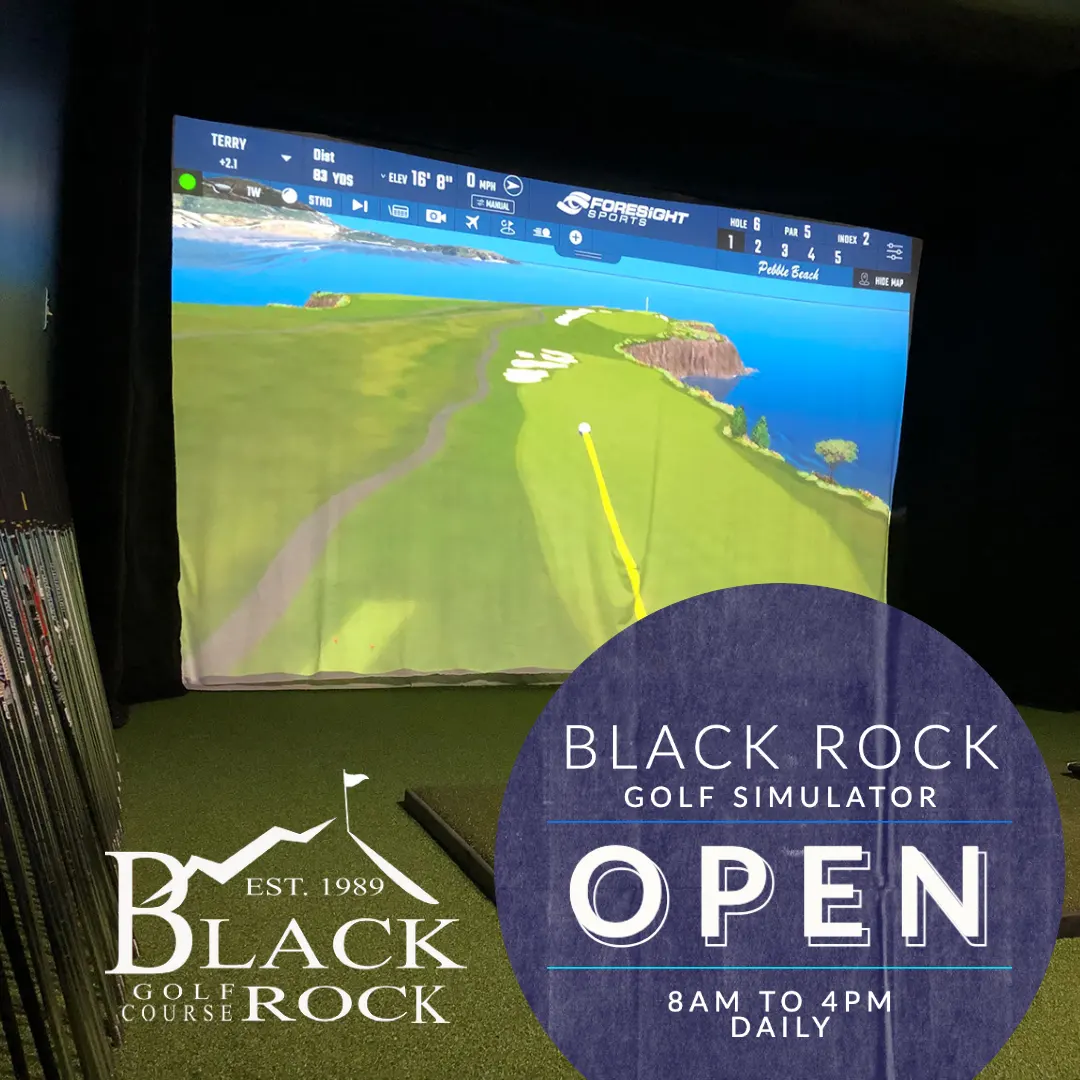 Black Rock Golf Simulator is Open 8am-4pm daily
