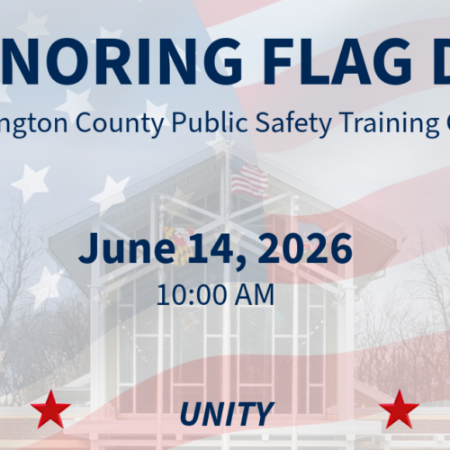 Washington County to Flag Day Celebration at Washington County Public Safety Training Center