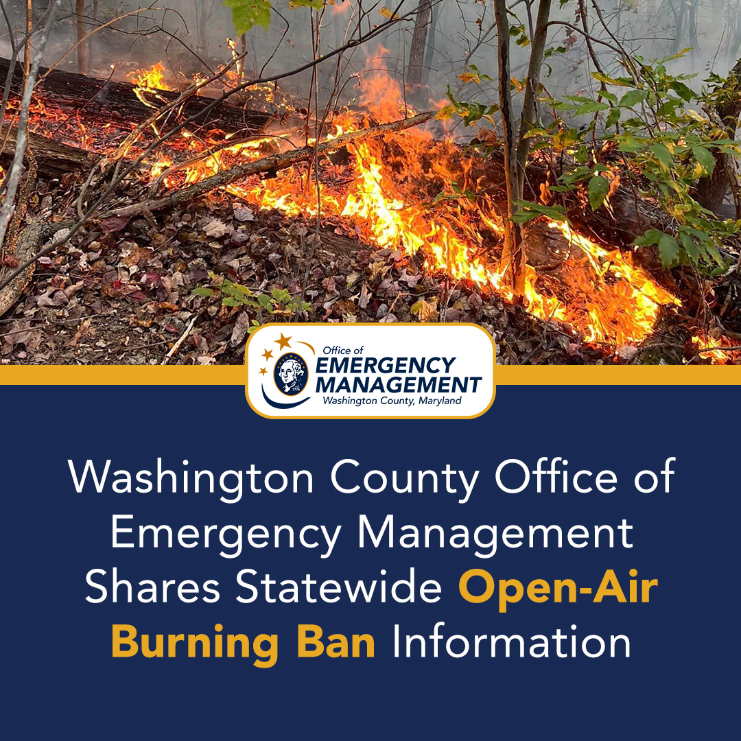 Washington County Office of Emergency Management Shares Statewide Open-Air Burning Ban Information Washington County Office of Emergency Management Shares Statewide Open-Air Burning Ban Information