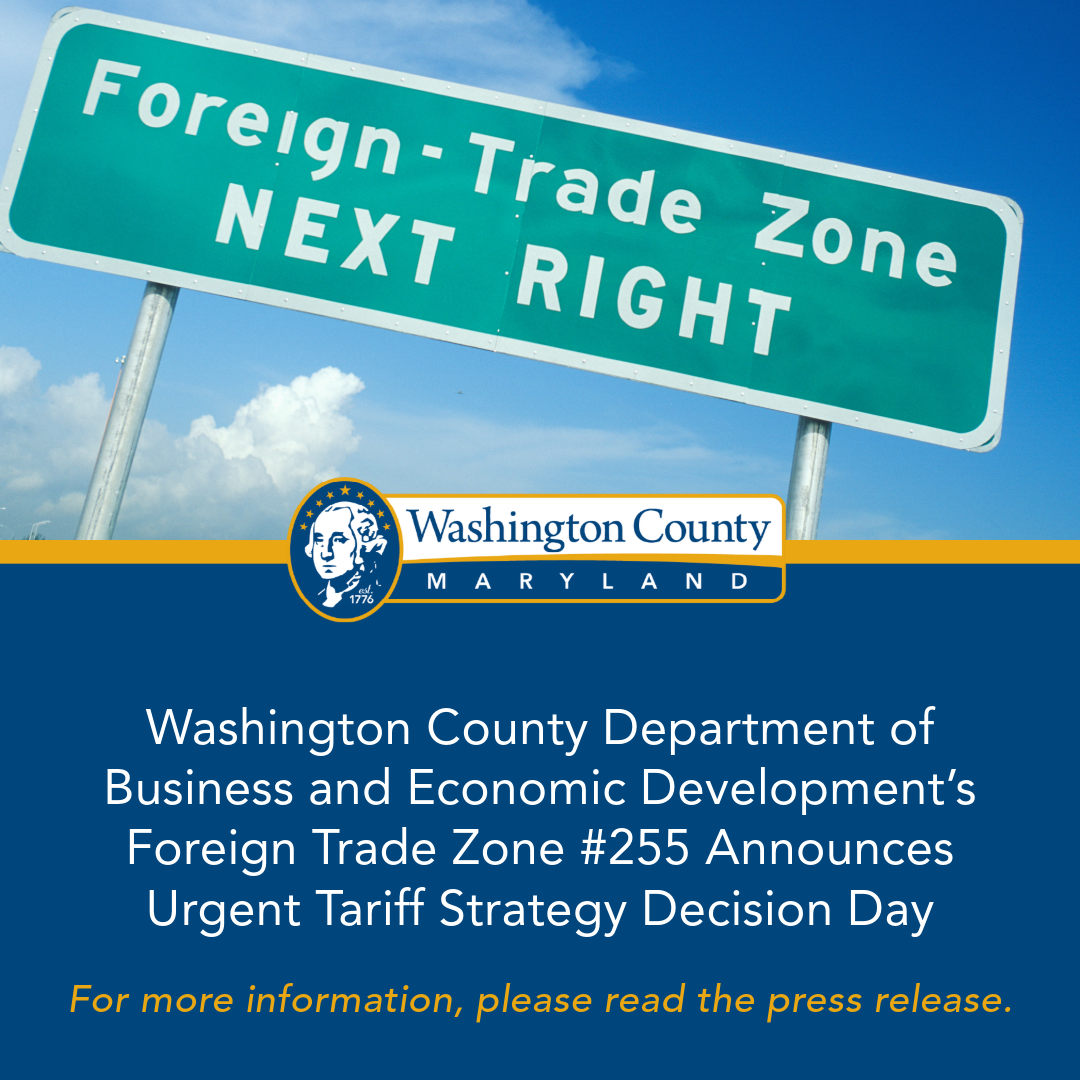 Washington County Department of Business and Economic Development: Important Notice for Businesses in Foreign Trade Zone #255