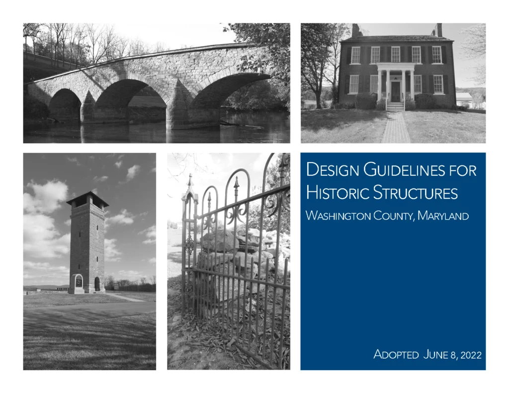 Design Guidelines for Historic Structures in Washington County, MD (Adopted 6/8/22)