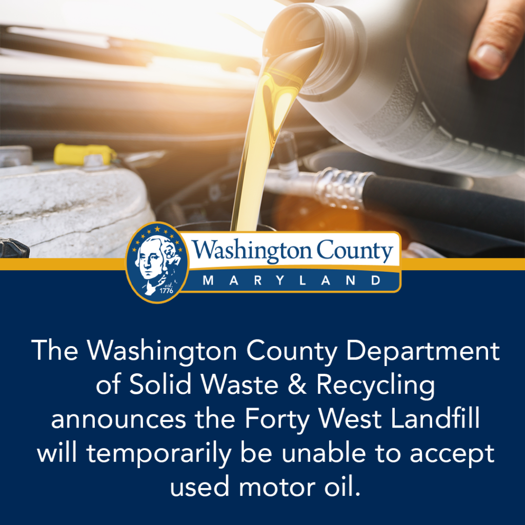 Forty West Landfill Temporarily Unable to Accept Used Motor Oil
